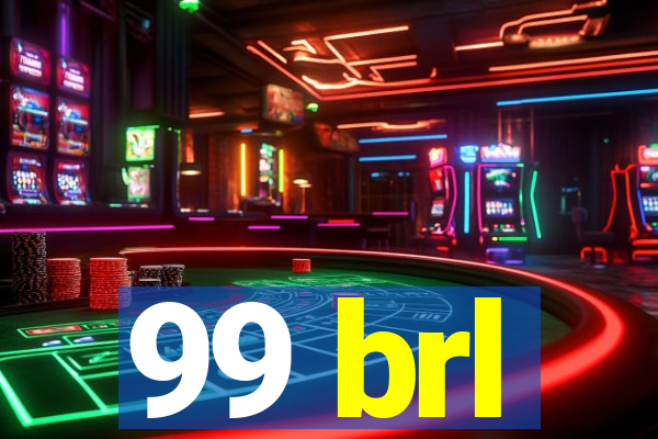 99 brl